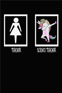 Teacher SCIENCE TEACHER: Funny Cute Unicorn Dab Notebook Gift For SCIENCE TEACHER Paperback