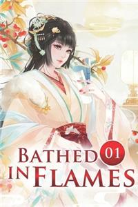 Bathed in Flames 1