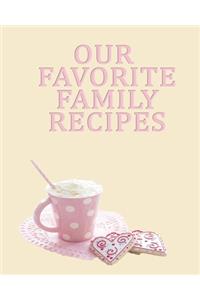 Favorite Family Recipes
