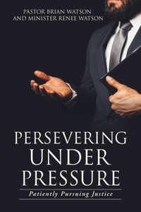 Persevering Under Pressure