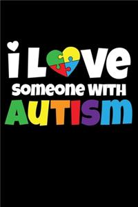 I love Someone With Autism