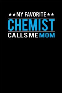 My Favorite Chemist Calls Me Mom