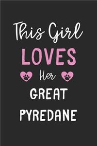 This Girl Loves Her Great Pyredane