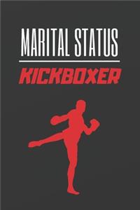 Marital Status Kickboxer