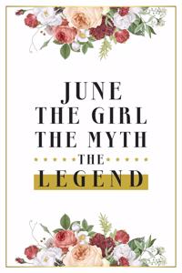 June The Girl The Myth The Legend