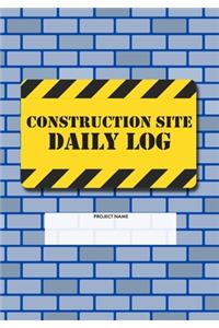 Construction Site Daily Log