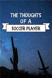 The Thoughts Of A Soccer Player