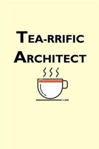 Tea-rrific Architect