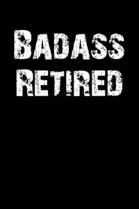Badass Retired