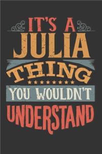 Its A Julia Thing You Wouldnt Understand