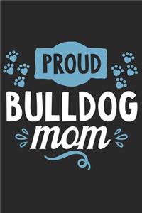 Proud Bulldog Mom