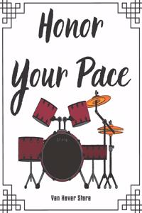 Honor Your Pace