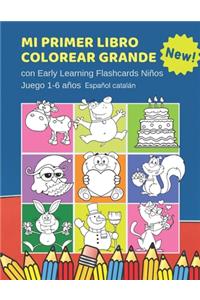 Mi Primer Libro Colorear Grande con Early Learning Flashcards Niños Juego 1-6 años Español catalán