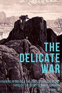 Delicate War: Knowing in oneself the angel from the beast through the films of Dario Argento