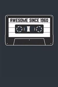 Awesome Since 1960 - Blank Lined Journal, Notebook, Diary, Planner - Vintage 59th Birthday Gift For 59 Years Old Men and Women - Retro Mixtape
