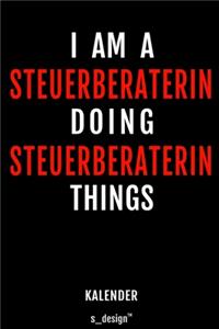Kalender für Steuerberater / Steuerberaterin: Immerwährender Kalender / 365 Tage Tagebuch / Journal [3 Tage pro Seite] für Notizen, Planung / Planungen / Planer, Erinnerungen, Sprüche