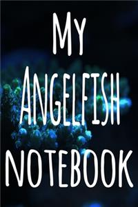 My Angelfish Notebook