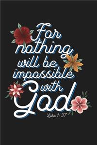 For Nothing Will Be Impossible With God Luke 1