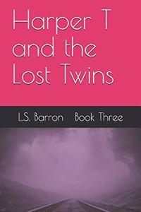 Harper T and the Lost Twins