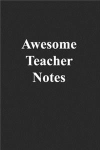 Awesome Teacher Notebook