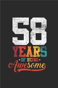 58 Years Of Being Awesome