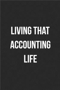 Living That Accounting Life