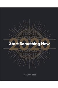 January 2020 Start Something New
