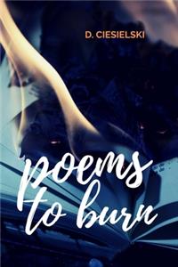 Poems To Burn