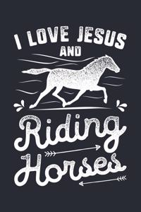 I Love Jesus and Riding Horses