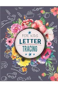 Letter Tracing Book for Kids. Kindergarten Workbook. Beginner to Tracing ABC Letters A-Z. Alphabet Handwriting Practice workbook for kids