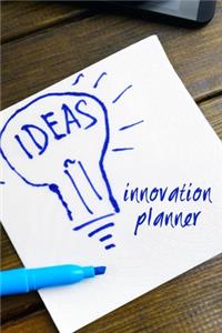 Ideas. An innovation planner.