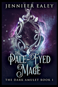 The Pale-Eyed Mage