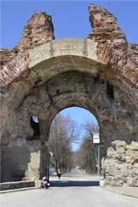 Ruins of a Roman Gate in Hisarya, Bulgaria Journal: Take Notes, Write Down Memories in this 150 Page Lined Journal