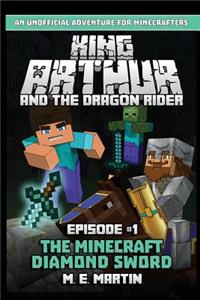 King Arthur and the Dragon Rider Episode 1