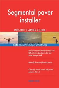 Segmental paver installer RED-HOT Career Guide; 2566 REAL Interview Questions