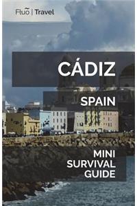 Cádiz Mini Survival Guide