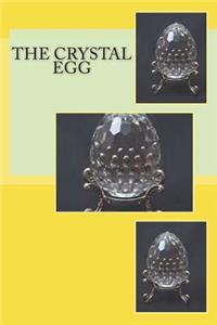 The Crystal Egg
