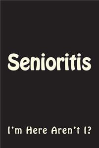 Senioritis