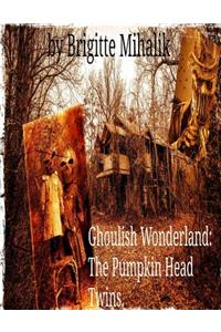 Ghoulish Wonderland