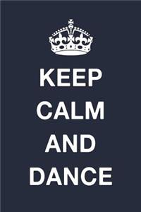 Keep Calm And Dance