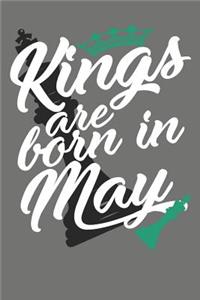 Kings Are Born in May - Birthday Month Journals