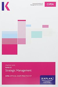 CIMA E3 Strategic Management - Exam Practice Kit