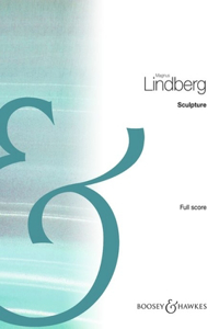 Lindberg: Sculpture for Orchestra Score