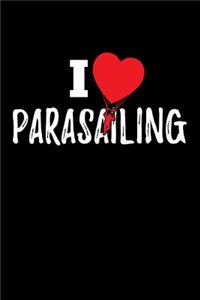I Love Parasailing