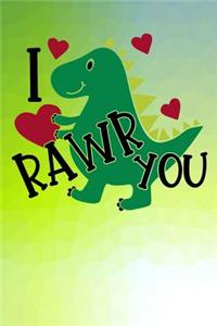 I Rawr You