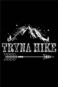 Tryna Hike