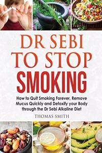 Dr Sebi to Stop Smoking