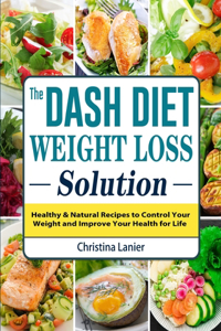 Dash Diet Weight Loss Solution