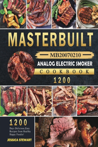 Masterbuilt MB20070210 Analog Electric Smoker Cookbook 1200