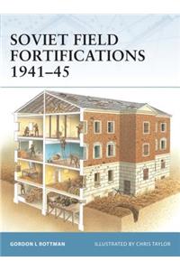 Soviet Field Fortifications 1941-45